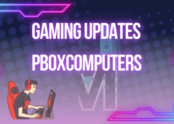 gaming updates pboxcomputers: Everything Gamers Need to Know 7 gaming updates pboxcomputers